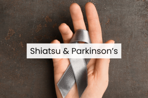 Shiatsu & Parkinson's